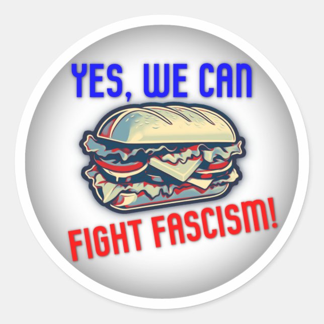 Sticker Rond Yes, We Can Fight Fascism (Devant)