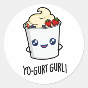 Sticker Rond Yo-gurt Gurl Funny Yaourt Pun