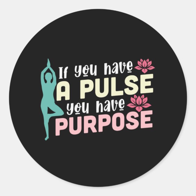 Sticker Rond Yoga Lover | Si Vous Avez Une Pulse (Devant)