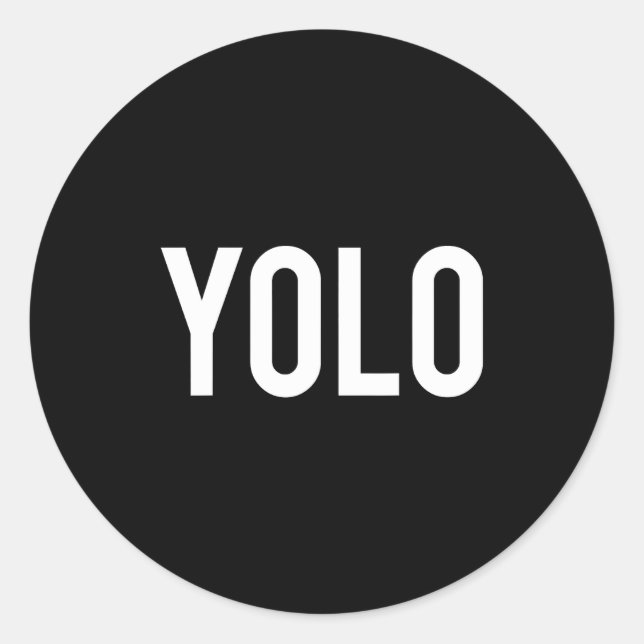 Sticker Rond Yolo - Cool New Hip Hop Rap Funny Gift Tee  (Devant)