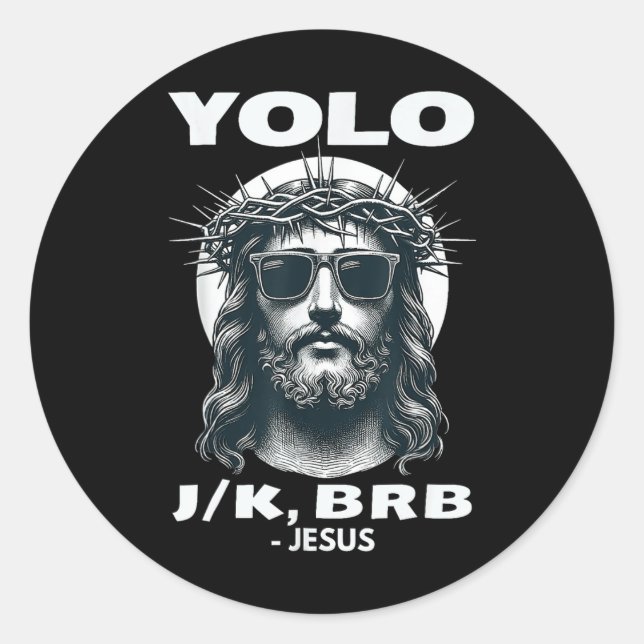 Sticker Rond Yolo Jk Brb Jésus Cool Jour de Pâques (Devant)