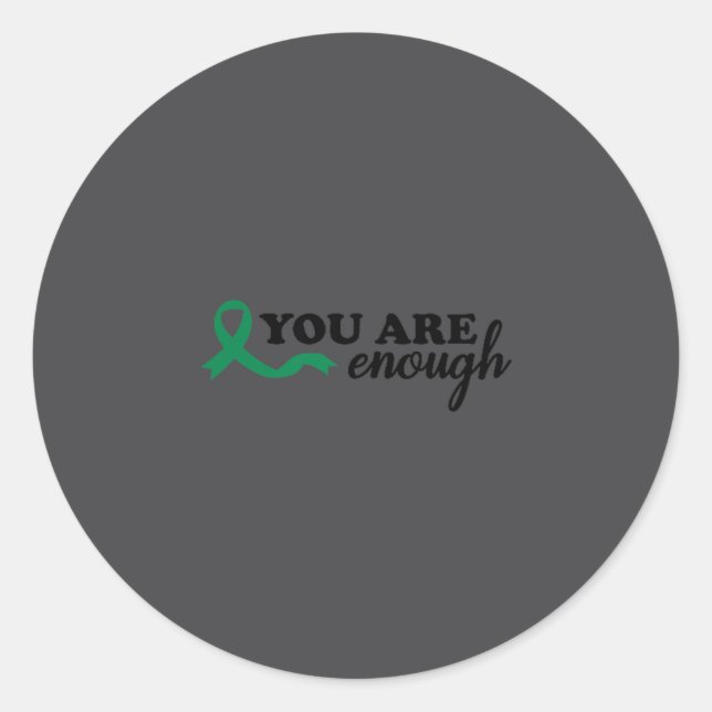 Sticker Rond You Are Enough Mental Health Green Ribbon Suicide  (Devant)