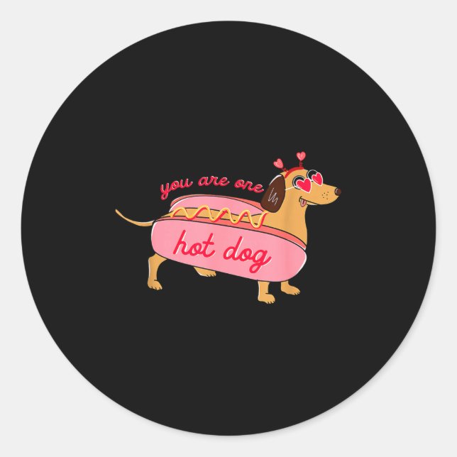 Sticker Rond You Are One Hot Dog Dachshund Valentines Heart Gle (Devant)
