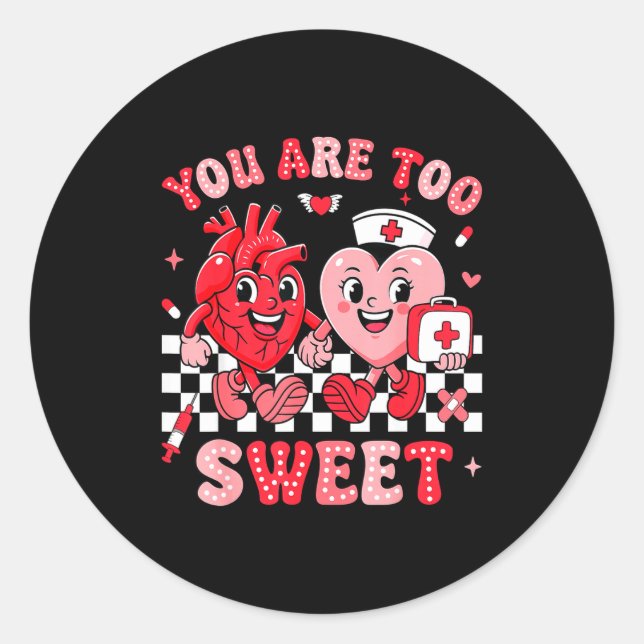 Sticker Rond You Are Too Sweet Diabetes Awareness Insulin Valen (Devant)