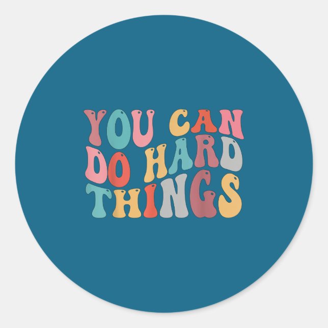 Sticker Rond You Can Do Hard Things Groovy Retro Motivational Q (Devant)