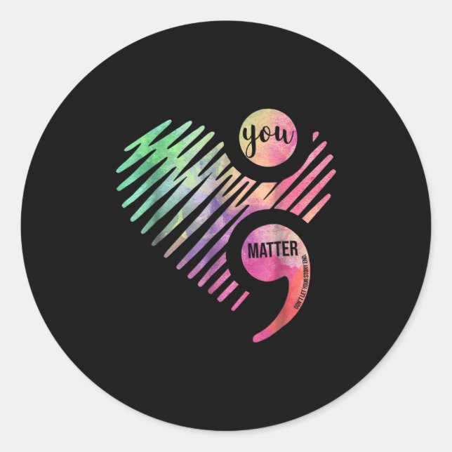 Sticker Rond You Don't Let Your Story End Semicolon  (Devant)