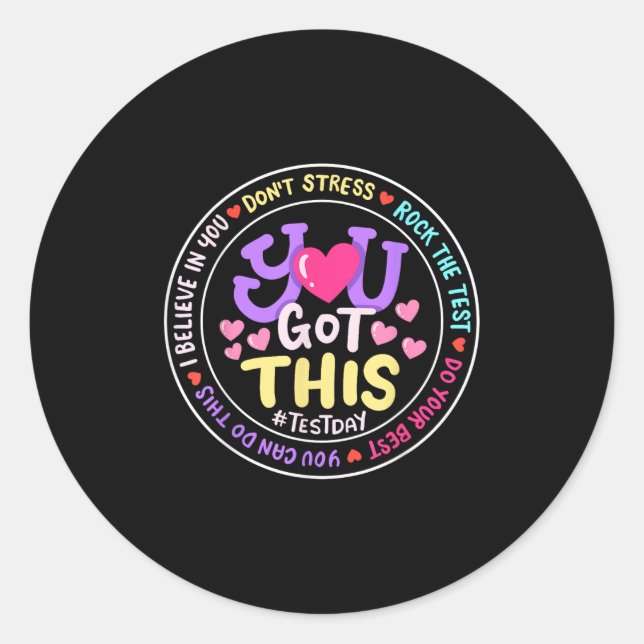 Sticker Rond You Got This Don't Stress Do Your Motivational Tes (Devant)