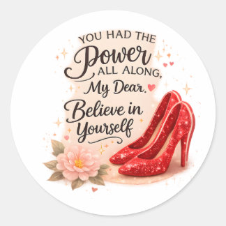 Sticker Rond You Had the Power All Along Inspirational Quote