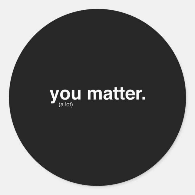 Sticker Rond You Kindness A Lot  (Devant)