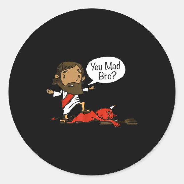 Sticker Rond You Mad Bro - Funny Christian Jesus And Devil  (Devant)