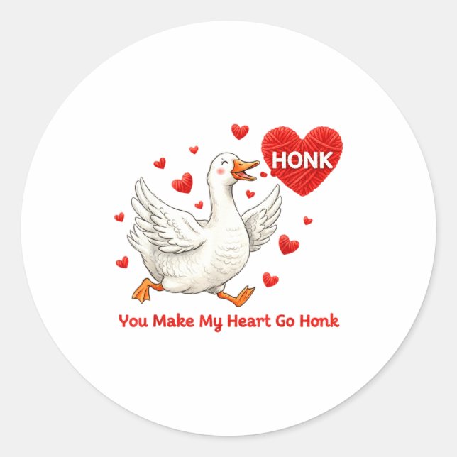 Sticker Rond You Make My Heart Go Honk Funny Goose Valentine Sa (Devant)