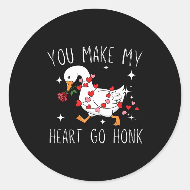 Sticker Rond You Make My Heart Go Honk Valentine Goose  (Devant)