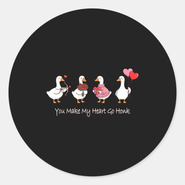 Sticker Rond You Make My Heart Go Honk Valentine Goose For Girl (Devant)