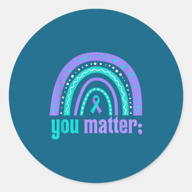 Sticker Rond You Suicide Prevention Awareness Teal Purple Rainb (Devant)