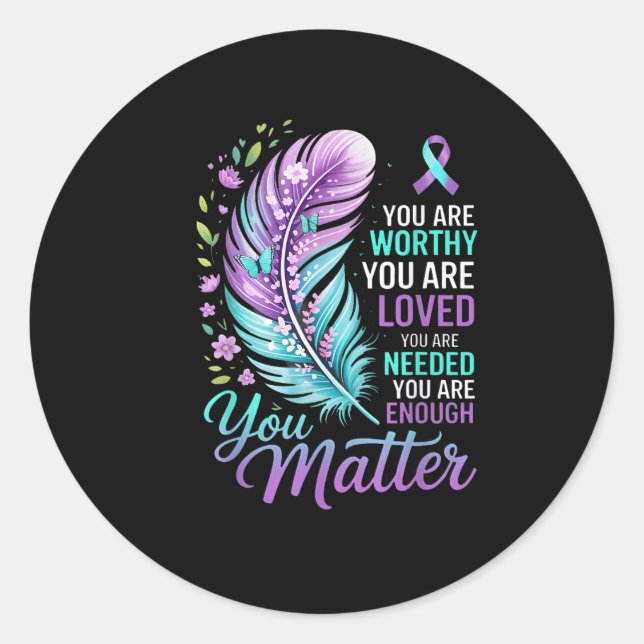 Sticker Rond You Suicide Prevention Mental Health Awareness  (Devant)