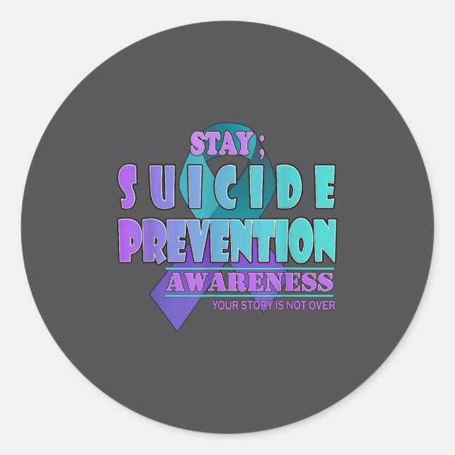 Sticker Rond Your Story Is Not Over Stay Suicide Prevention Awa (Devant)