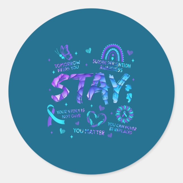Sticker Rond Your Story Is Not Over Stay Suicide Prevention Awa (Devant)