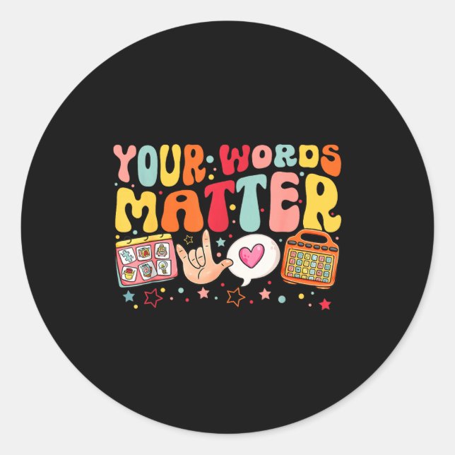 Sticker Rond Your Words Speech Therapy Language Pathologist Slp (Devant)