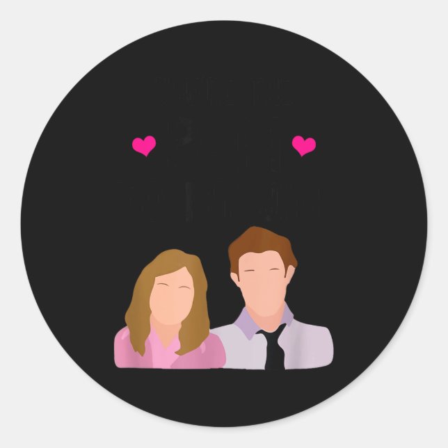 Sticker Rond You're The Pam To My Jim Valentine’s Day Couple Ma (Devant)