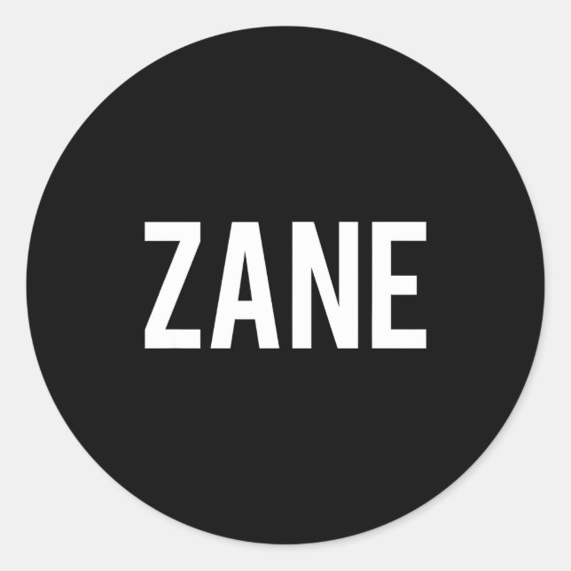 Sticker Rond Zane - Cool New Funny Name Fan Gift Tee  (Devant)