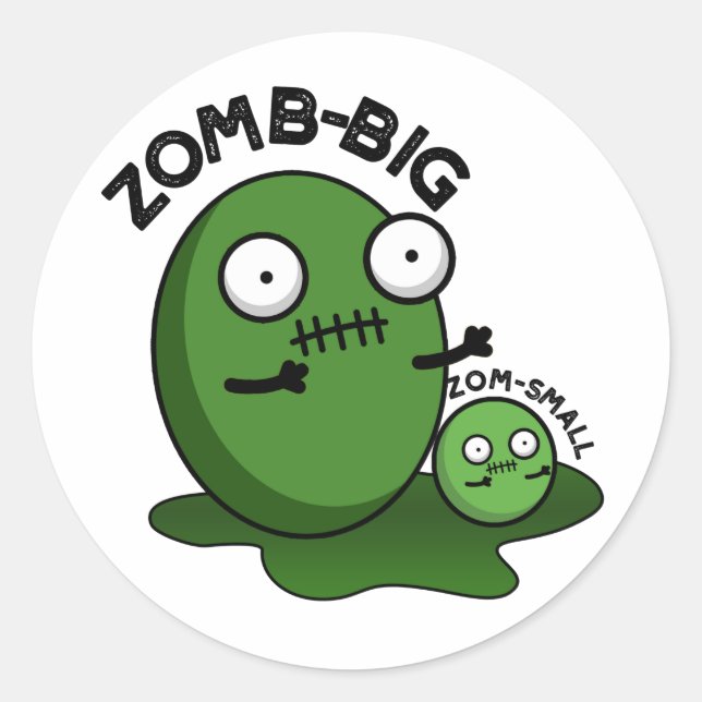 Sticker Rond Zom-big Zom-small Funny Halloween Zombie Pun (Devant)