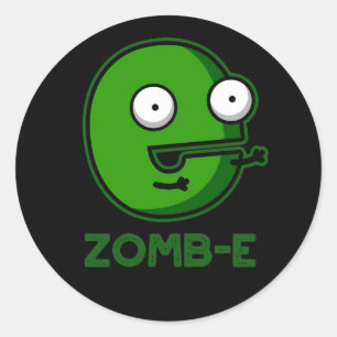 Sticker Rond Zomb-E Drôle Halloween Zombie Alphabet Pun