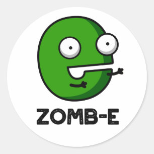 Sticker Rond Zomb-E Drôle Halloween Zombie Alphabet Pun