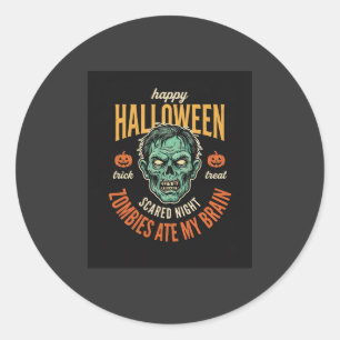 Sticker Rond Zombies d'Halloween Ont Mangé Mon Cerveau