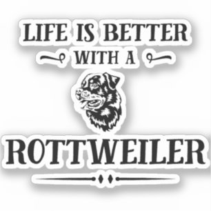 Sticker Rottweiler La vie des chiens est meilleure avec