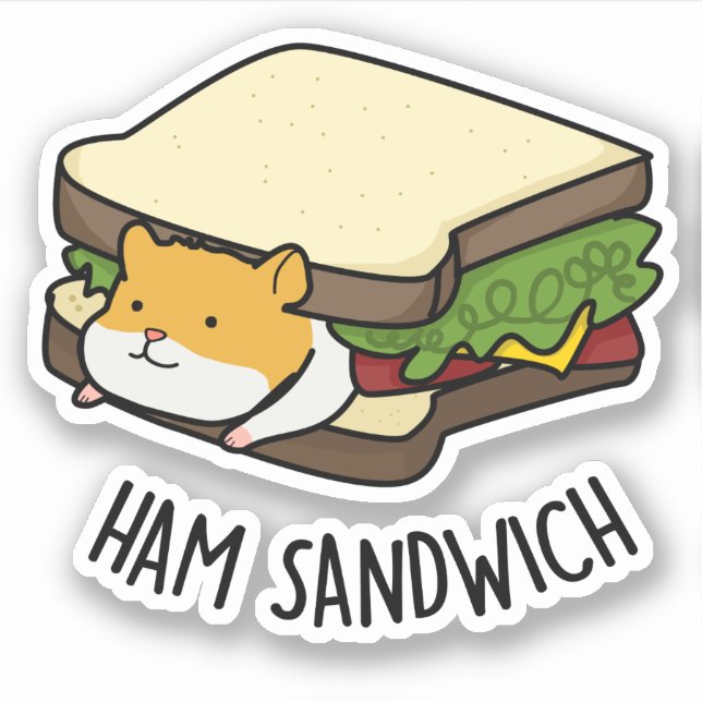 Sticker Sandwich au jambon Funny Hamster Pun (Devant)