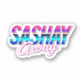 Sticker Sashay Away