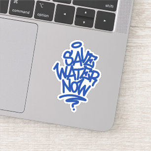 Sticker Sauvez l'eau maintenant