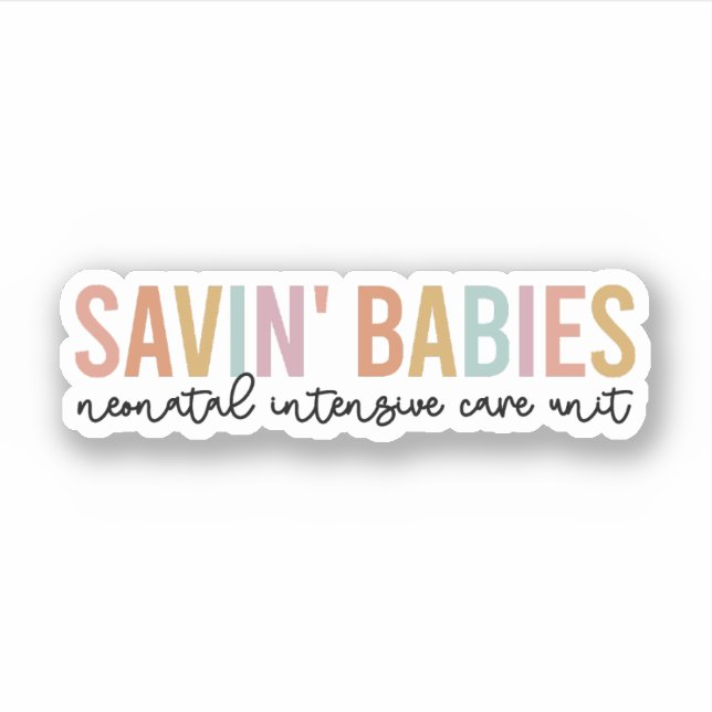 Sticker Savin' Babies, Unité de soins intensifs néonatale  (Devant)