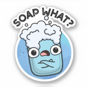 Sticker Savon Quel Amusant Soap Pun