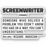 Sticker scénariste Noun Définition Écriture écran Funny<br><div class="desc">Scénariste Drôle Dit "Scénariste Quelqu'un qui résout un problème que vous ne saviez pas que vous aviez d'une manière que vous ne comprenez pas". Prenez ce dessin de scénariste amusant comme un cadeau amusant pour une maman,  un papa ou un ami génial.</div>