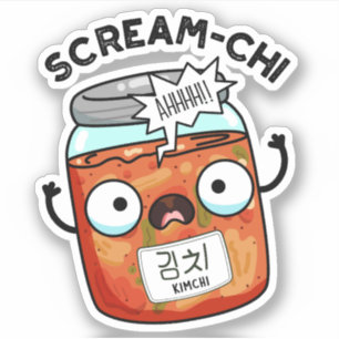 Sticker Scream-chi Funny Kimchi Puns