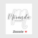 Sticker Script moderne, Bridesmaitres personnalisées<br><div class="desc">Ajoutez une touche personnelle à votre mariage grâce à un autocollant personnalisé. Cet autocollant présente le nom personnalisé de la servante en style de police de script moderne gris et monogramme en style de police de script moderne gris clair comme arrière - plan avec titre en style de police sans...</div>