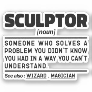 Sticker Sculptor Noun Définition Sculpteur Lover Drôle
