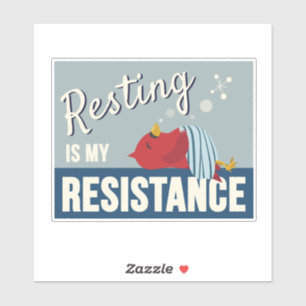 Sticker Se reposer est ma résistance Compact Rectangle