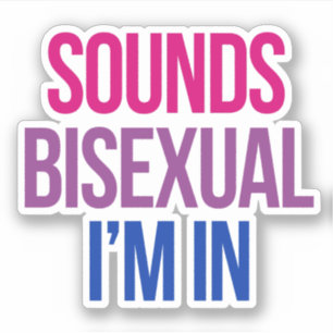 Sticker Semble bisexuel je suis dedans