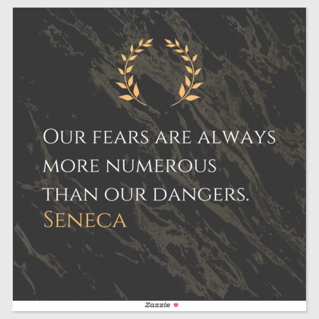 Sticker Seneca's Insight : Les peurs comparées aux dangers (Feuille)