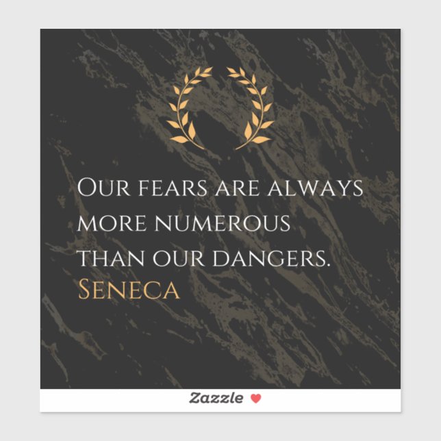 Sticker Seneca's Insight : Les peurs comparées aux dangers (Feuille)