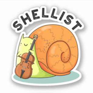 Sticker Shellist Funny Snail Cello Pun