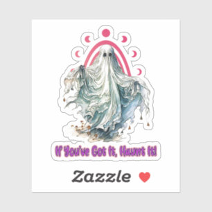 Sticker Si vous l'avez, hantez-le - Halloween