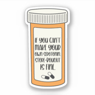 Sticker Si vous ne pouvez pas faire votre propre séronine 