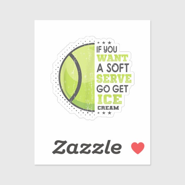 Sticker Si Vous Voulez Un Serve Doux Allez Obtenir Crème D (Feuille)