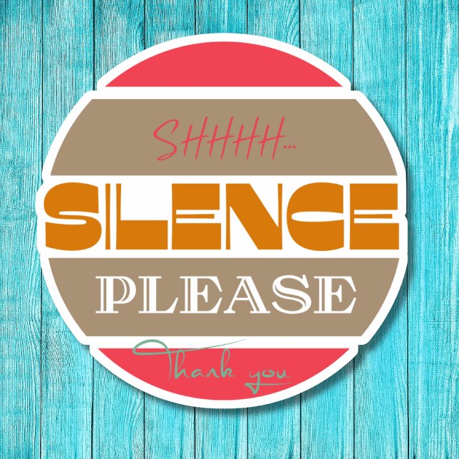 Sticker Silence s'il vous plaît, soyez calme (Créateur téléchargé)