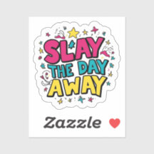 Sticker Slay Day Away (en couleur!)