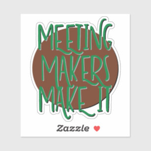 Sticker Slogan de la 12 Étapes des Faiseurs de Rencontres