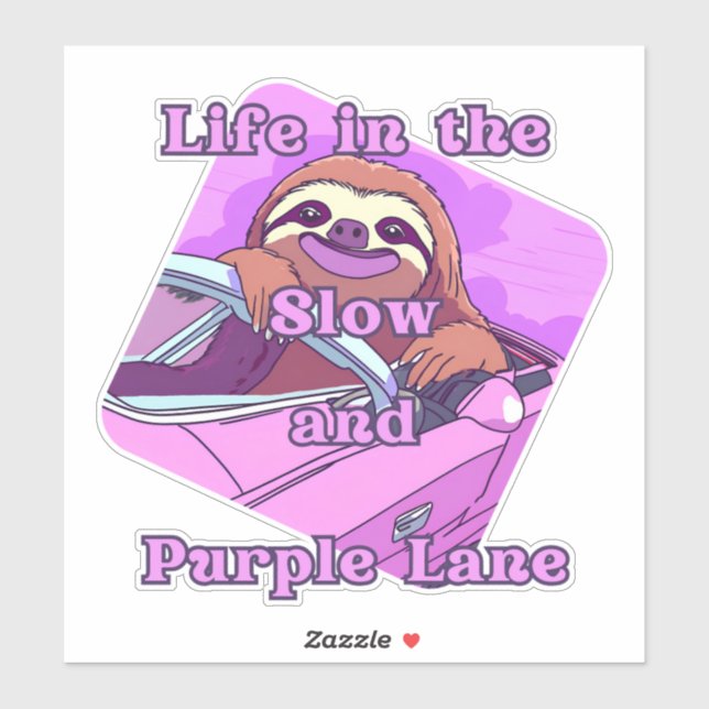 Sticker Sloth pourpre : La vie dans la voie lente et viole (Feuille)